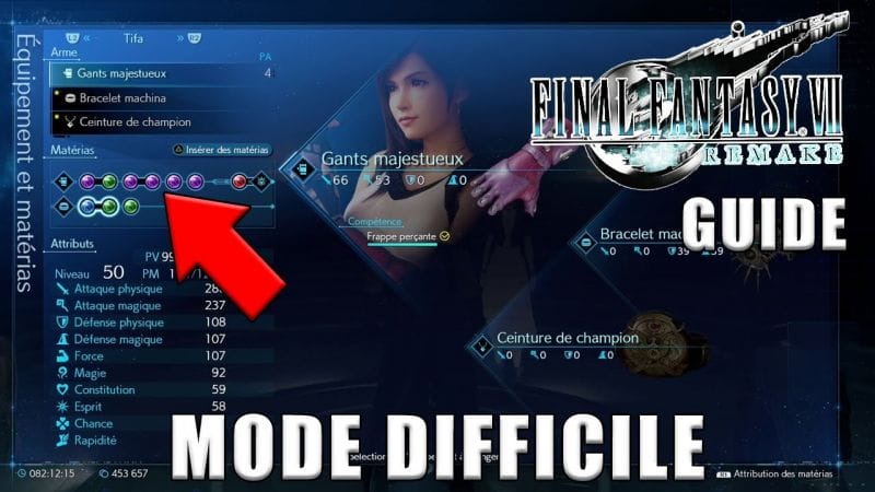 FINAL FANTASY VII REMAKE - CONSEILS ET ASTUCES POUR LE DIFFICILE (Build, Matéria, Équipement, ...)