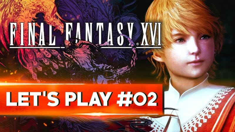 JE N'AI PAS LES MOTS | Final Fantasy XVI - LET'S PLAY FR #2