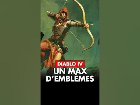 Diablo 4 : Avoir un MAX d’EMBLÈMES dans le jeu !