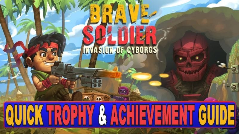 Brave Soldier Invasion of Cyborgs Quick Trophy & Achievement Guide - Crossbuy PS4, PS5