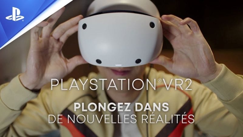 PlayStation VR2 - De nouvelles aventures vous attendent | PS VR2