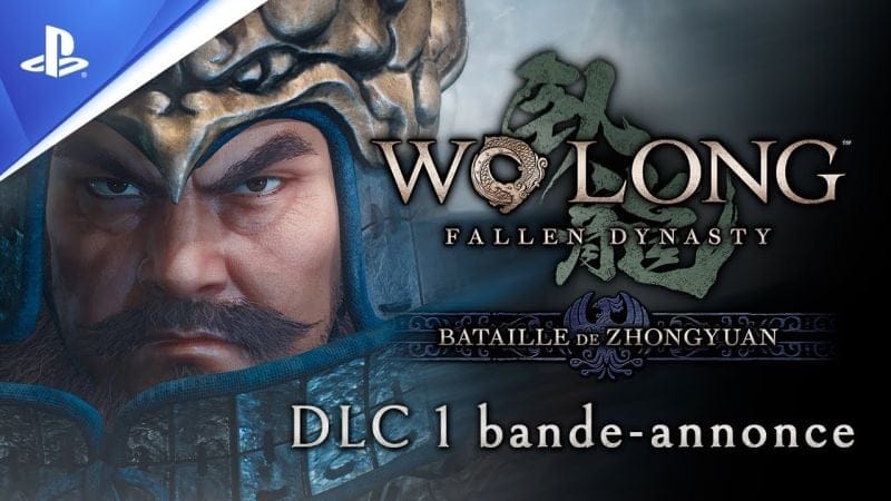 Wo Long: Fallen Dynasty - Trailer du DLC 1 : Bataille de Zhongyuan - 4K | PS5, PS4