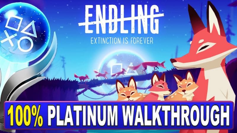Endling 100% Platinum Walkthrough | Trophy & Achievement Guide - Crossbuy PS4, PS5