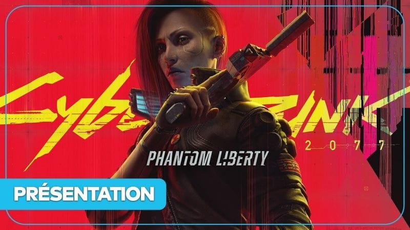 CYBERPUNK 2077 PHANTOM LIBERTY : On y a joué, nouveautés, Dogtown, date... Tout savoir !