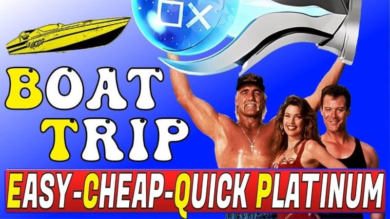 NEW Easy - Cheap 15 Minute Platinum Game - Boat Trip Quick Trophy Guide PS4,PS5
