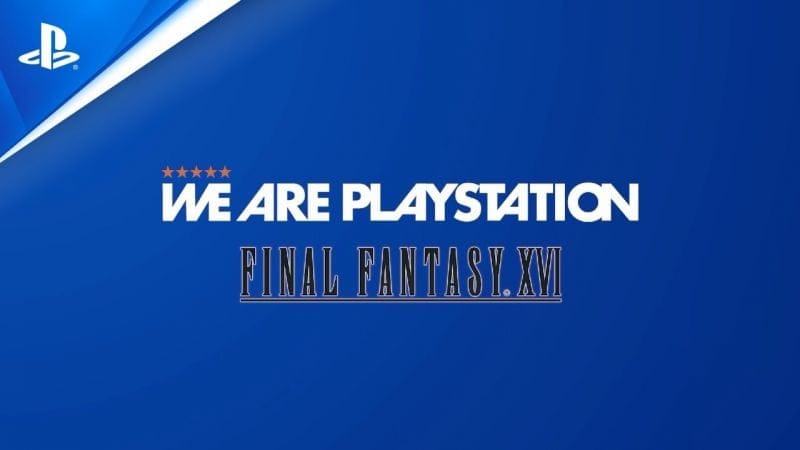 We Are PlayStation - Les Wapers testent FINAL FANTASY XVI | PS5