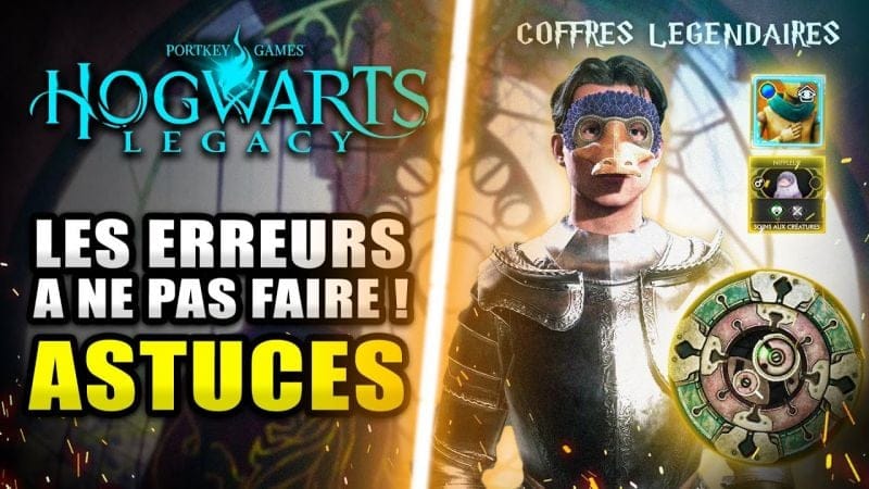 Hogwarts Legacy : 9 Erreurs à NE PAS FAIRE et à SAVOIR absolument ! (Hogwarts Legacy Astuce)