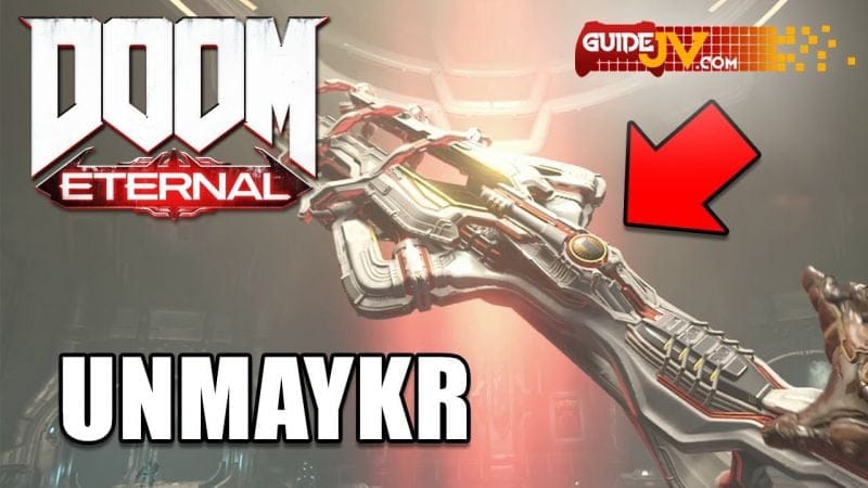 DOOM ETERNAL - COMMENT DÉBLOQUER L'UNMAKR (Super Arme Secrète) Rencontre Avec Son Destructeur