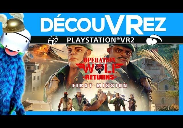 DécouVRez : OPERATION WOLF RETURNS sur PS VR2 | Le jeu d'arcade de Taito est de retour | VR Singe