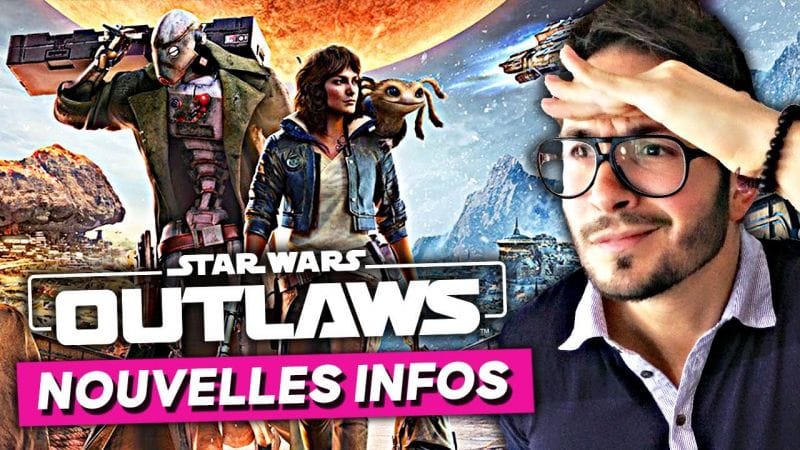 STAR WARS OUTLAWS : une TONNE D'INFOS (planètes, personnages, vaisseaux...) - BISTRO JEU VIDÉO #906