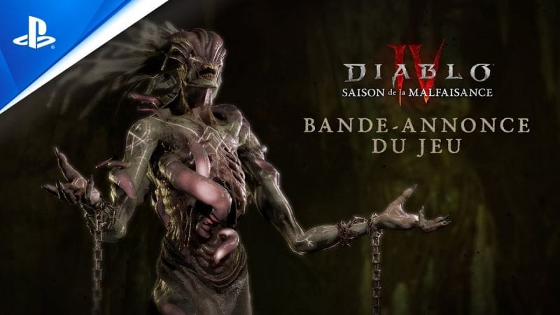 Diablo IV - Trailer de gameplay de la Saison de la malfaisance - VF | PS5, PS4