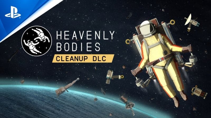 Heavenly Bodies - Cleanup DLC | PS5 & PS4 Games