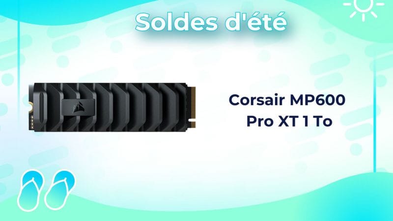 Ce SSD NVMe Corsair de 1 To est à -59 % pendant ces soldes d’été