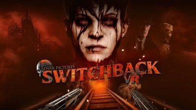 The Dark Pictures: Switchback VR, une mise à jour époustouflante qui dépasse les attentes !