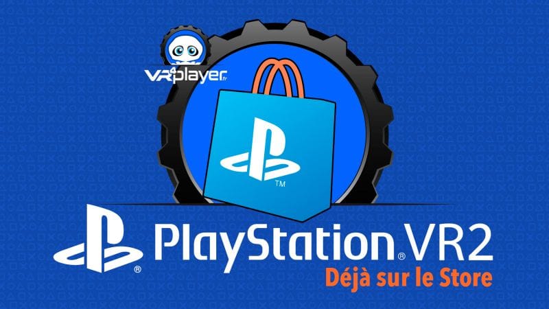 PlayStation VR2 : Tous les jeux PSVR2 déjà sur le Store !