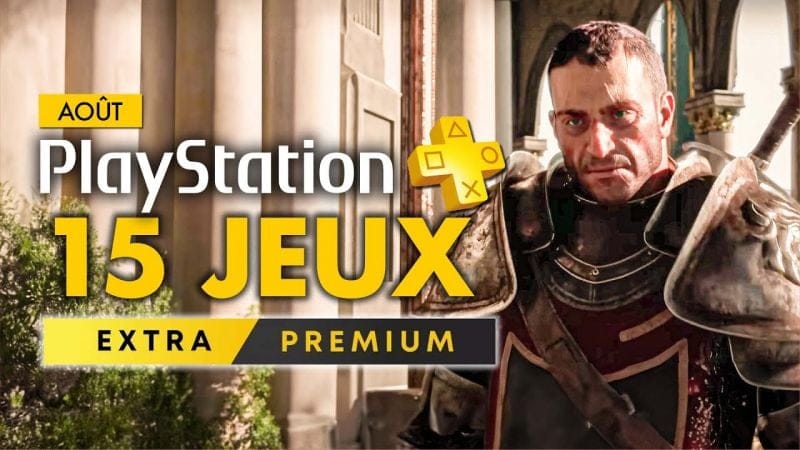 PlayStation Plus PS4 & PS5 | AOÛT 2023 : Les JEUX du mois PS Plus Extra & Premium