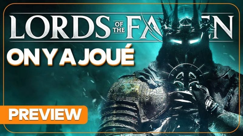 On a joué à LORDS OF THE FALLEN, un Souls-Like prometteur ? PREVIEW