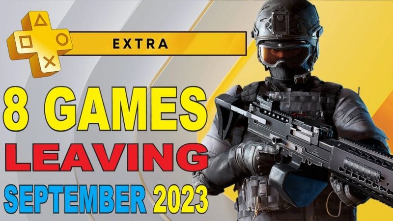 8 Games Leaving PS Plus Extra & Premium in September 2023 - Some Easy But Time Consuming Platinums