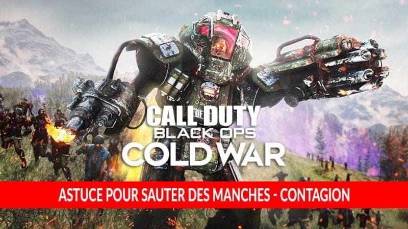 Astuce Call of Duty Black Ops Cold War sauter les manches dans le mode contagion | Generation Game