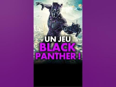 OFFICIEL : Les premiers détails sur le GROS jeu Black Panther annoncé 🔥