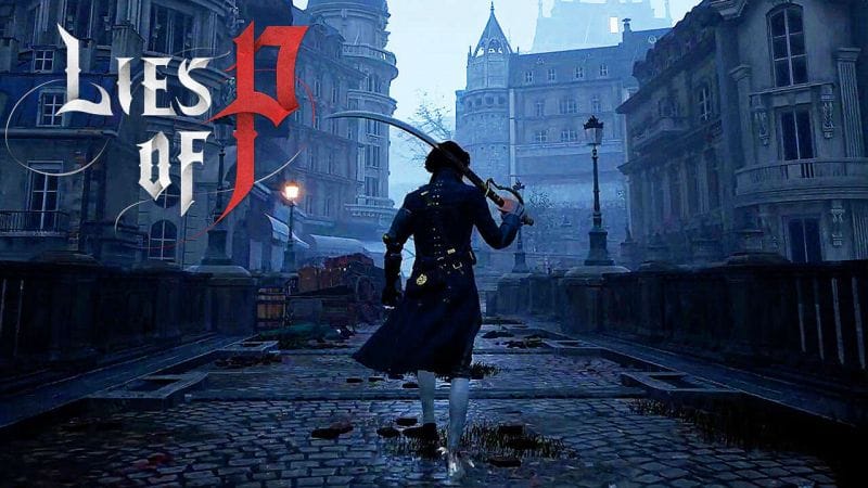 Lies of P - Nouvelle bande-annonce du jeu pour la Gamescom 2023 ! - GEEKNPLAY En avant, Gamescom, Home, News, PC, PlayStation 4, PlayStation 5, Vidéos, Xbox 360, Xbox One