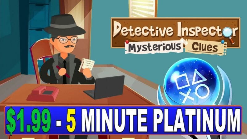 Detective Inspector Mysterious Clues Platinum Walkthrough | $1.99 - 5 Minute Platinum