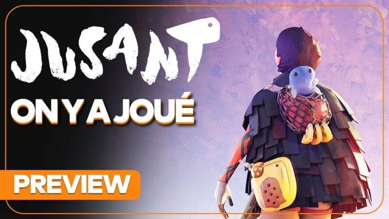 JUSANT : On a joué 2H au futur jeu d'escalade de DON'T NOD | PREVIEW