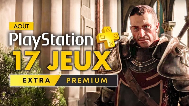 PlayStation Plus PS4 & PS5 | AOÛT 2023 : Les JEUX du mois PS Plus Extra & Premium