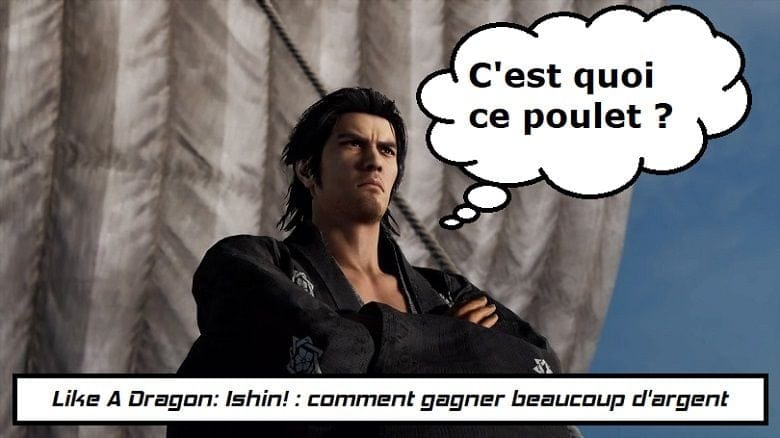 [Guide] Like A Dragon: Ishin! : comment gagner de l'argent en masse