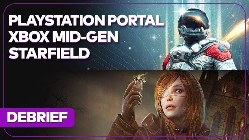 PlayStation Portal, Xbox mid-gen, Baldur's Gate 3 sur Series et résumé Gamescom | DEBRIEF