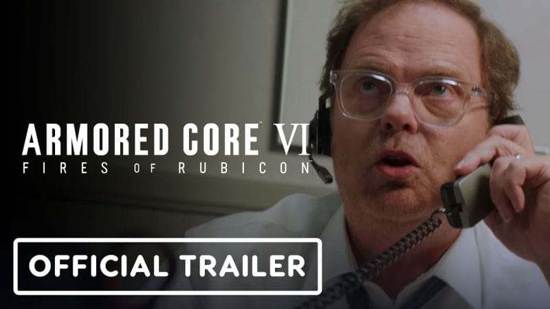 Armored Core 6: Fires of Rubicon - Official 'Mechless Mutual' Trailer (ft. Rainn Wilson)