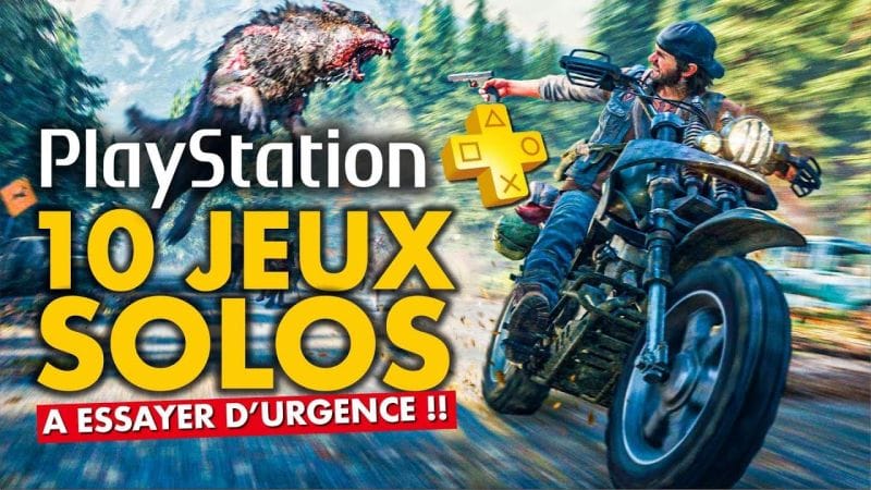 PlayStation Plus : 10 jeux solos que tu dois faire absolument ! 💥