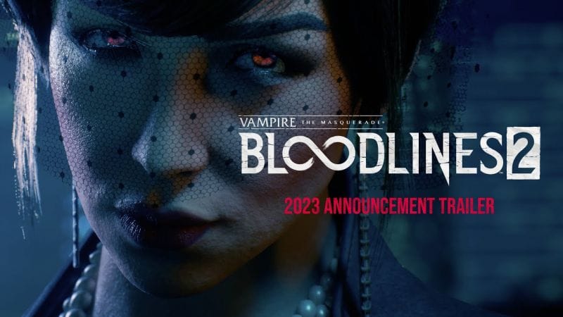 Vampire: The Masquerade – Bloodlines 2 de retour avec un trailer, une période de sortie et un nouveau studio