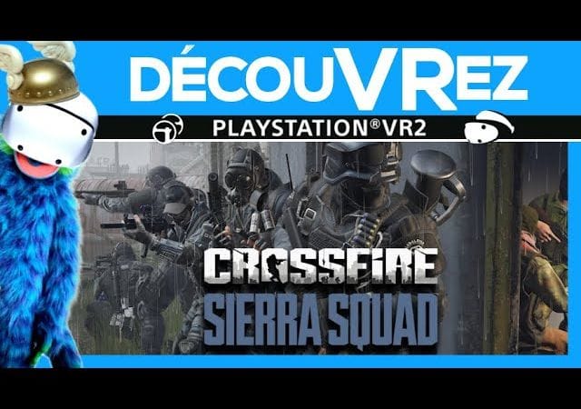 DécouVRez : CROSSFIRE SIERRA SQUAD sur PS VR2 | Pas ce à quoi je m'attendais... | VR Singe