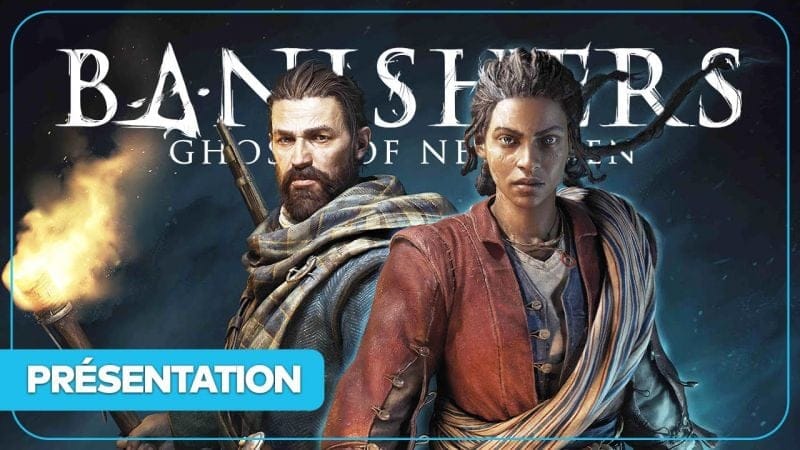 Banishers: Ghosts of New Eden : On a joué à l'Action RPG de Don't Nod (Vampyr), notre avis en vidéo