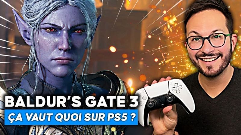 BALDUR'S GATE 3 sur PS5 ça vaut quoi ?!