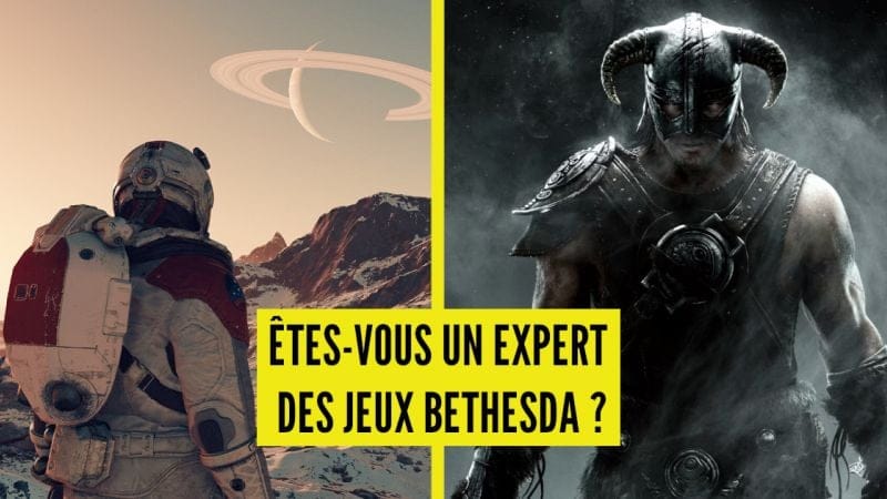 Quiz : Starfield, Skyrim, Fallout... Connaissez-vous les jeux Bethesda ?