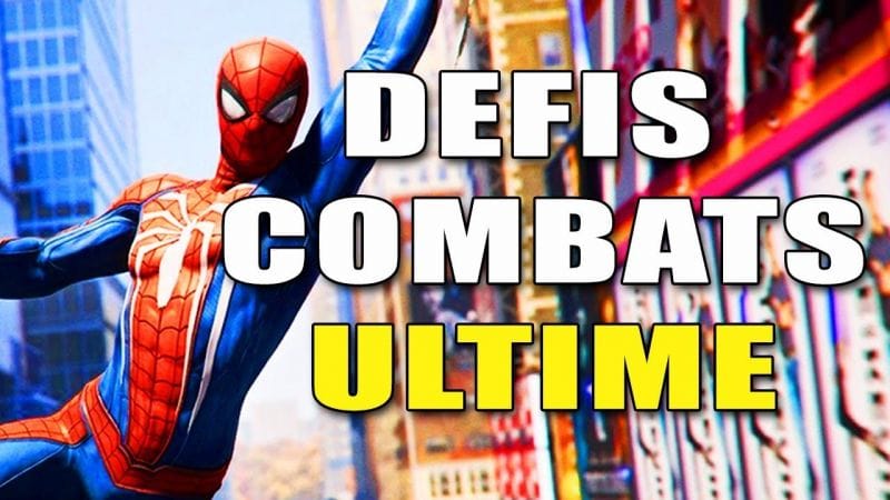 MARVEL'S SPIDER-MAN : TOUS LES DEFIS COMBAT EN ULTIME