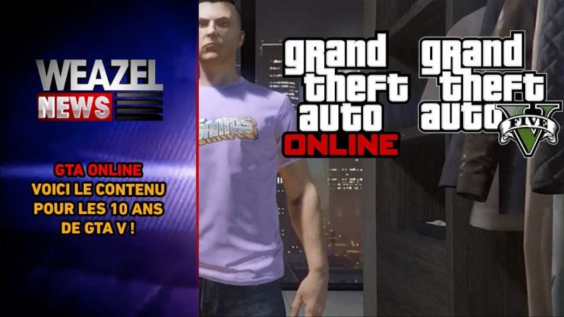 GTA ONLINE : VOICI LE CONTENU POUR LES 10 ANS DE GTA V ET LES 25 ANS DE ROCKSTAR GAMES