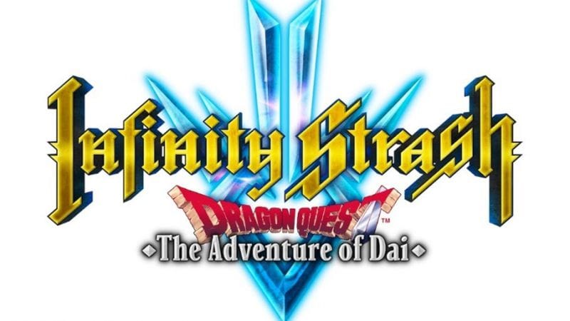 Infinity Strash : Dragon Quest The Adventure of Dai - Nouveau donjon et nouveau mode à découvrir ! - GEEKNPLAY Animation, Home, News, Nintendo Switch, PC, PlayStation 4, PlayStation 5, Xbox Series X|S