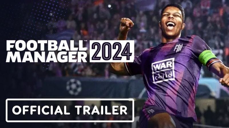 Football Manager 2024 - Official Announcement Trailer