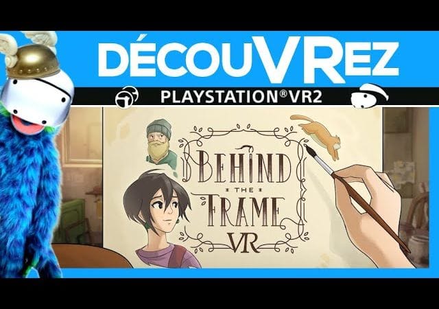 DécouVRez : BEHIND THE FRAME VR sur PS VR2 | Un puzzle-game étrange... | VR Singe