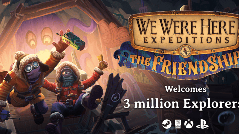 We Were Here Expeditions: The FriendShip - 3 millions d'explorateurs ont tenté l'aventure ! - GEEKNPLAY Home, News, Nintendo Switch, PC, PlayStation 4, PlayStation 5, Xbox One, Xbox Series X|S