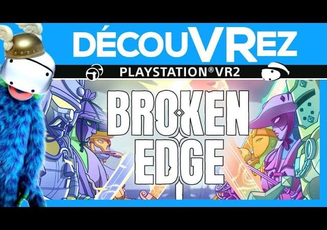 DécouVRez : BROKEN EDGE sur PS VR2 | Du combat à l'épée en 1v1 | VR Singe