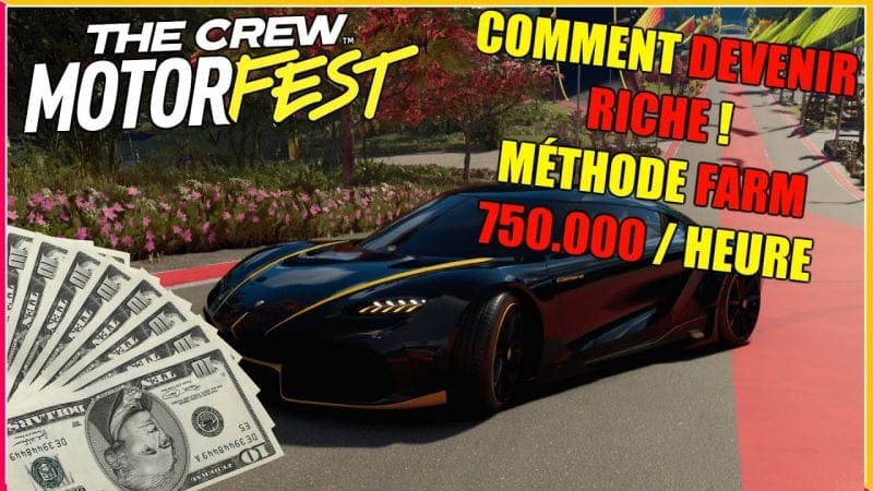 THE CREW MOTORFEST : COMMENT AVOIR BEAUCOUP D'ARGENT !