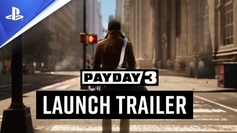 PAYDAY 3 - Trailer de lancement | PS5