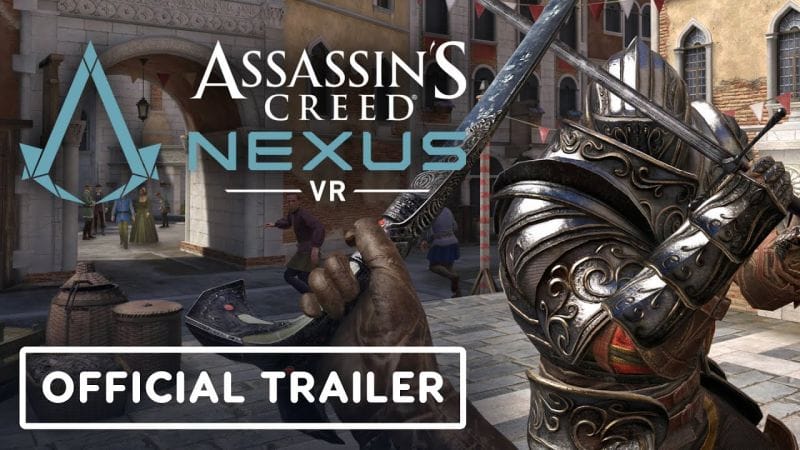 Assassin's Creed Nexus VR - Official Gameplay Trailer