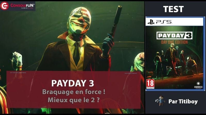 [TEST] PAYDAY 3 sur XBOX, PS5 et PC !