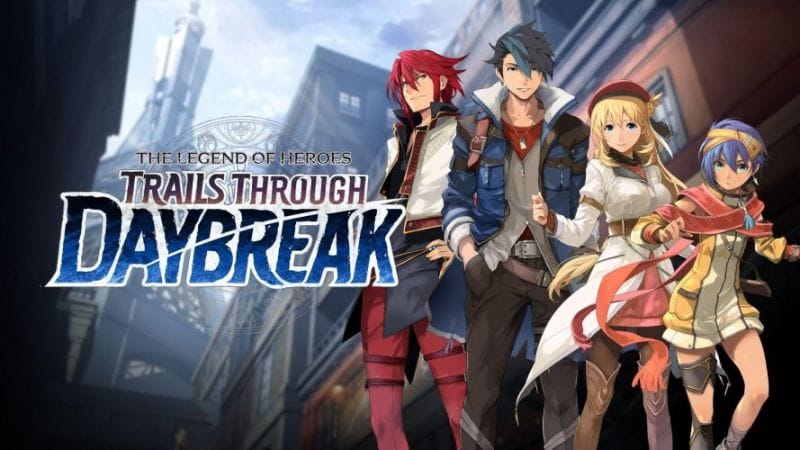 The Legend of Heroes: Trails through Daybreak est en précommande, voici la jaquette