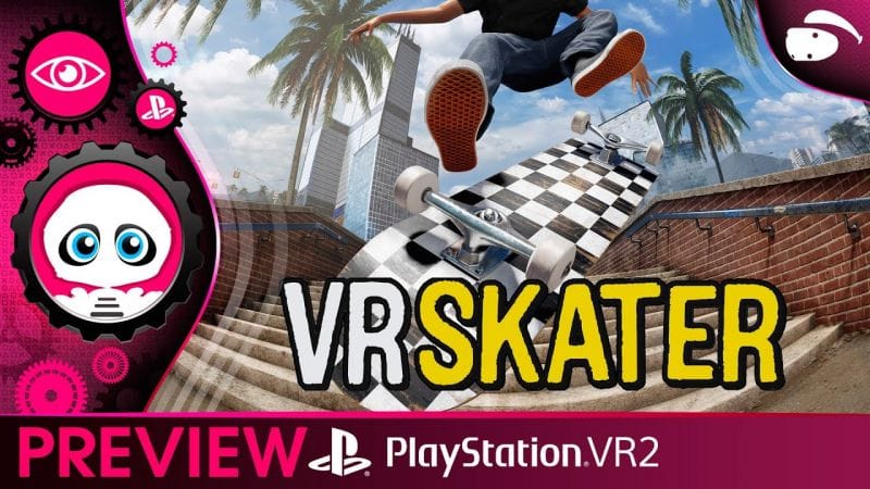 VR SKATER sur PS VR 2 ! Exigeant et physique !